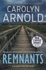 Carolyn Arnold - Remnants