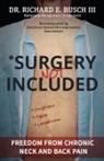 Richard E. Busch - Surgery NOT Included