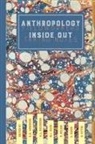 Mette Lind Kusk, Astrid Oberborbeck Andersen, Anne Line Dalsgård - Anthropology Inside Out