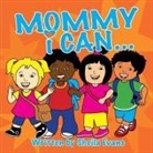 Sheila Evans, J. Cecil Anderson - Mommy I Can