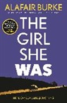 Alafair Burke, Burke Alafair - The Girl She Was