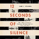 Jamie Holmes, Chris Mayers - 12 Seconds Of Silence