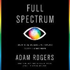 Adam Rogers, Michael Crouch - Full Spectrum