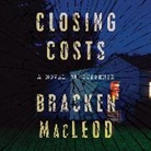 Bracken MacLeod, Piper Goodeve - Closing Costs