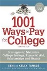 Gen Tanabe, Kelly Tanabe - 1001 Ways to Pay for College
