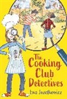 Ewa Jozefkowicz - The Cooking Club Detectives