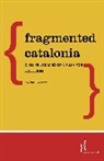 Adolf Tobena, Adolf Tobeña - Fragmented Catalonia