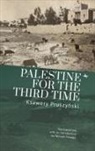 Pruszy&amp;, Ksawery Pruszynski, Ksawery Pruszyński - Palestine for the Third Time