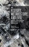 Barbara Krawcowicz - History, Metahistory, and Evil