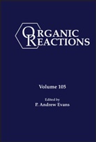 P. Andrew Evans, Pa Evans, Andrew Evans, P Andrew Evans, P. Andrew Evans - Organic Reactions, Volume 105
