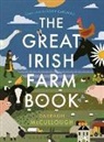 Darragh McCullough, Sally Caulwell - The Great Irish Farm Book