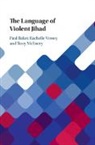 Paul Baker, Paul (Lancaster University) Vessey Baker, Baker Paul, Tony McEnery, Rachelle Vessey, Vessey Rachelle - Language of Violent Jihad