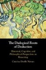 Catarina Dutilh Novaes, Catarina (Vrije Universiteit Dutilh Novaes, Dutilh Novaes Catarina, NOVA CATARINA DUTIL - Dialogical Roots of Deduction