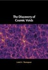 Thompson Laird A. Thompson, Laird A Thompson, Laird A. Thompson, Laird A. (University of Illinois Thompson - Discovery of Cosmic Voids