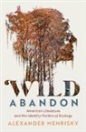 Alexander Menrisky, Alexander (University of Massachusetts Menrisky, MENRISKY ALEXANDER - Wild Abandon