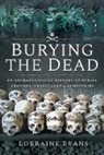 Lorraine Evans, EVANS LORRAINE - BURYING THE DEAD