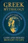 Robert Garland, Garland Robert - GREEK MYTHOLOGY