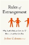 Joshua Coleman, Coleman Joshua - Rules of Estrangement