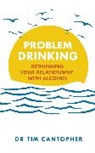Tim Cantopher, Cantopher Tim - Problem Drinking