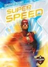 Blake Hoena, Blake A Hoena, Allan Morey - Super Speed