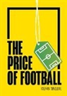 KERIAN MAGUIRE, Kieran Maguire, Kieran (University of Liverpool) Maguire, Mr Kieran (University of Liverpool) Maguire - The Price of Football