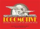 Jonathan Glancey, Jonathan Glancy, Iain Logan, Iain Glancy Logan, Ian Logan, Ian Glancey Logan - Logomotive
