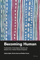 Martin Kraml, Martina Kraml, Matthia Scharer, Matthias Scharer, Zekirij Sejdini, Zekirija Sejdini - Becoming Human