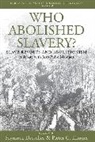Seymour Drescher, Seymour Emmer Drescher, DRESCHER SEYMOUR, Pieter et al Emmer, Seymour Drescher, Pieter C. Emmer... - Who Abolished Slavery?