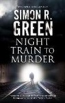 Simon R. Green - Night Train to Murder