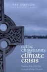 Ray Simpson - Celtic Christianity and Climate Crisis