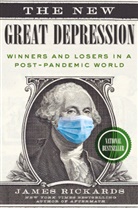 James Rickards, Rickards James - The New Great Depression