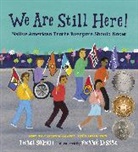 Frane Lessac, Traci Sorell - We Are Still Here!