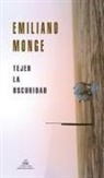 Emiliano Monge, Emiliano Monje - Tejer la oscuridad / Weaving Darkness