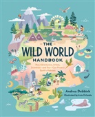 Andrea Debbink, Asia Orlando, Asia Orlando - The Wild World Handbook: Habitats