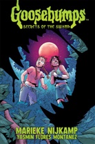Yasmin Florez Montanez, Yasmin Flores Montanez, Marieke Nijkamp, Yasmin Florez Montanez - Goosebumps: Secrets of the Swamp