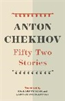 Anton Chekhov, Richard Pevear, Larissa Volokhonsky - Fifty-Two Stories