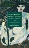 Elizabeth Chandler, Robert Chandler, Teffi, Robert Chandler - Other Worlds