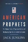 Jack Jenkins - American Prophets