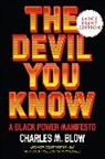 Charles M Blow, Charles M. Blow - The Devil You Know