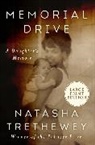 Natasha Trethewey - Memorial Drive: A Daughter's Memoir