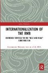 International Monetary Institute of the RUC, International Monetary Institute of the RUC, International Monetary Institute of the Ruc (Renmi - Internationalization of the Rmb