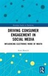 Anna Bianchi, Anna (University of Warsaw Bianchi - Driving Consumer Engagement in Social Media