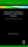 Mark Feng Teng, Mark Feng Teng - Language Learning Through Captioned Videos