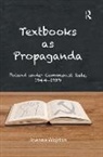Joanna Wojdon, Joanna (University of Wroclaw Wojdon, Wojdon Joanna - Textbooks As Propaganda