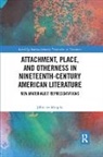 Jillmarie Murphy, Jillmarie (Union College Murphy - Attachment, Place, Otherness in Nineteenth Century American
