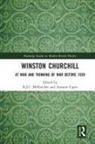 B.j.c. Capet Mckercher, Antoine Capet, B J C McKercher, B. J. C. Mckercher, B.J.C. McKercher - Winston Churchill