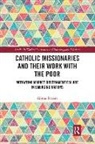 Albino Barrera - Catholic Missionaries and Their Work With the Poor