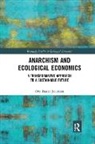 Ove Daniel Jakobsen, Ove Daniel (University of Nordland Jakobsen - Anarchism and Ecological Economics