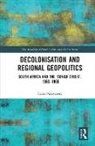 Lazlo Passemiers, Lazlo (University of the Free State Passemiers - Decolonisation and Regional Geopolitics