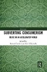 Robert (University of South Australia) Ch Crocker, Robert Chiveralls Crocker, Keri Chiveralls, Chiveralls Keri, Robert Crocker, Crocker Robert - Subverting Consumerism